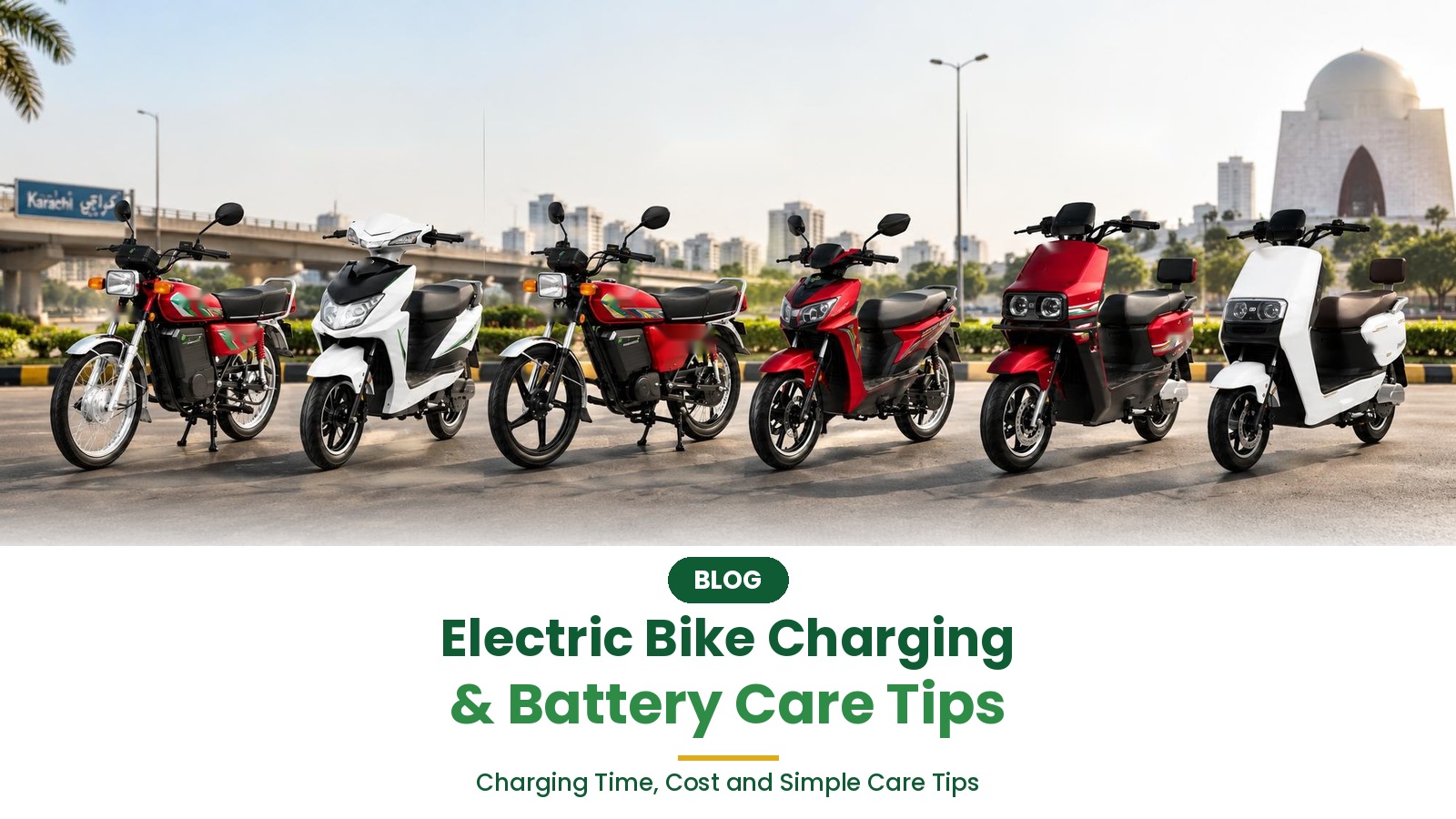 Electric Bike Charging in Pakistan: Time, Cost and Battery Care Tips