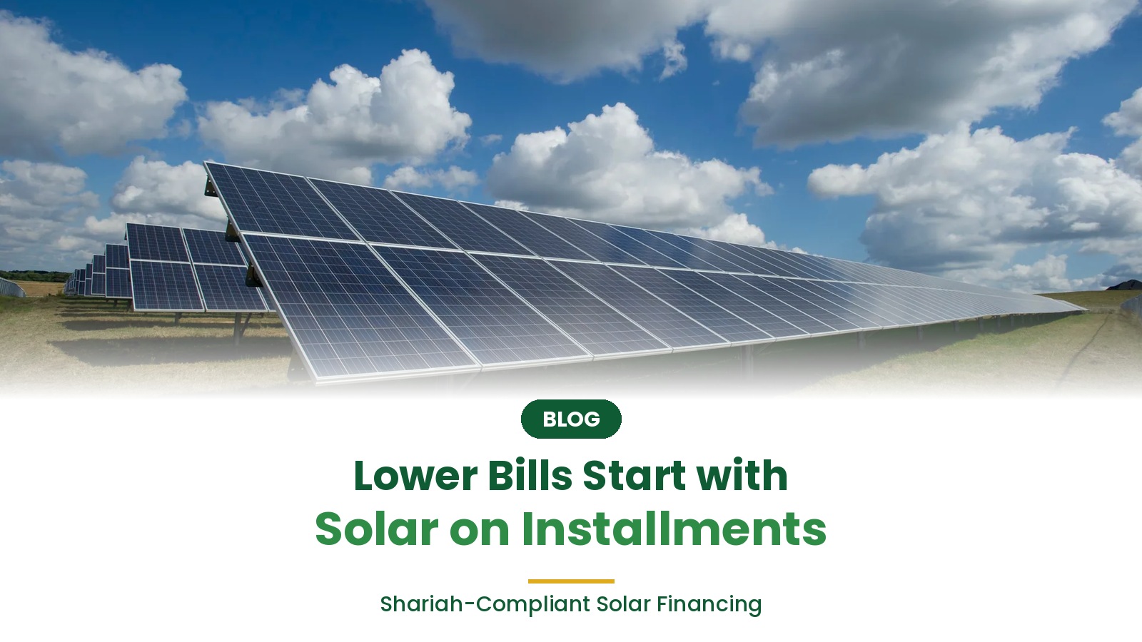 Solar Panels on Installments in Pakistan: A Simple Guide to Shariah-Compliant Solar Financing